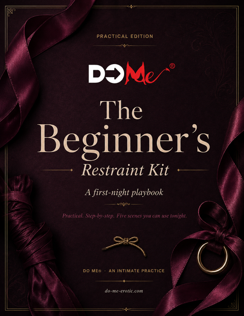 The Beginner's Restraint Kit — A First-Night Playbook